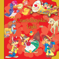 Czarodziejskie bajki - zbiorowa praca - książka