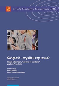 Świętość - wysiłek czy łaska? -  - książka