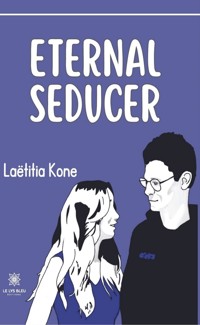 Eternal seducer - Laëtitia Kone - ebook