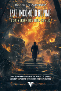 Este incómodo ropaje - Rodolfo Martínez - ebook