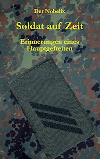 Soldat auf Zeit - Der Nobelix - ebook