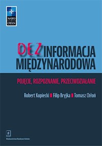 Dezinformacja międzynarodowa - Kupiecki Robert, Bryjka Filip, Chłoń Tomasz - książka