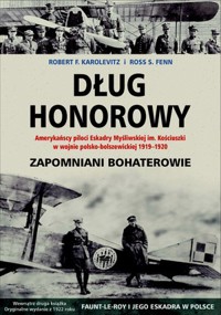Dług honorowy - Robert F. Karolevitz, Ross S. Fenn - książka
