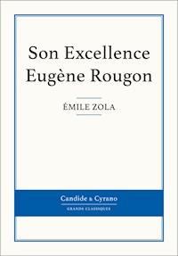 Son Excellence Eugène Rougon - Émile Zola - ebook