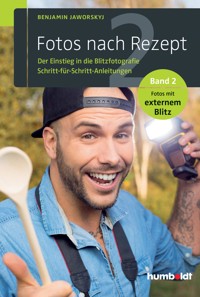 Fotos nach Rezept 2 - Benjamin Jaworskyj - ebook