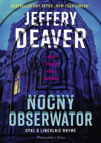 Nocny obserwator. Seria Lincoln Rhyme. Tom 15 - Jeffery Deaver - ebook + audiobook + książka
