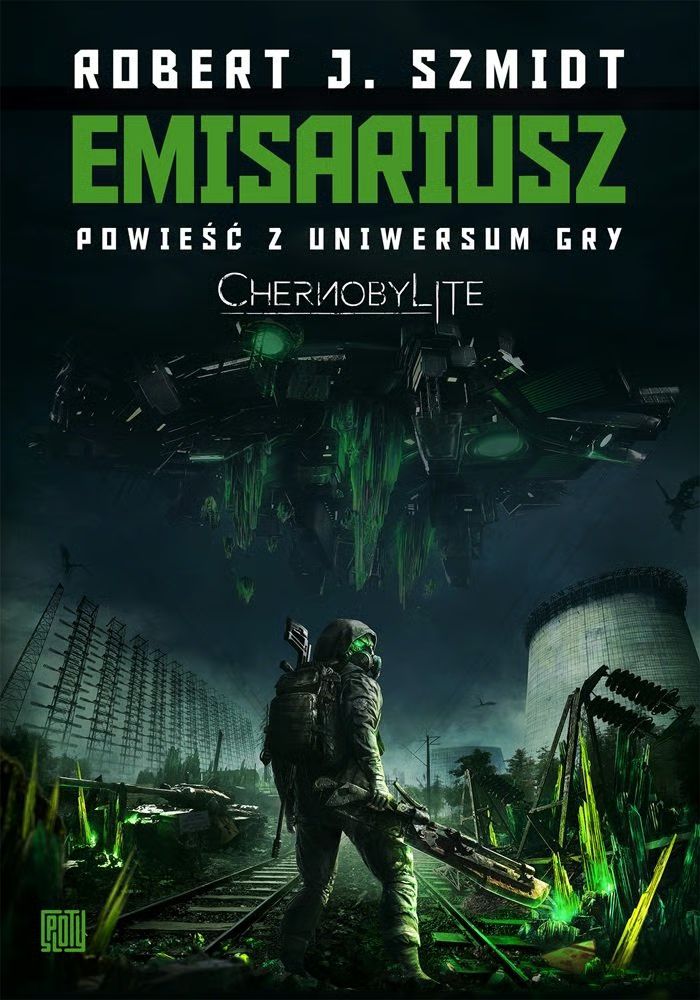 Emisariusz. Powieść z Uniwersum gry Chernobylite - Robert J. Szmidt - audiobook + książka