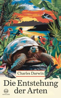 Charles Darwin: Die Entstehung der Arten - Charles Darwin - ebook