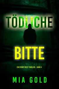Tödliche Bitte (Ein Sydney-Best-Thriller – Band 4) - Mia Gold - ebook