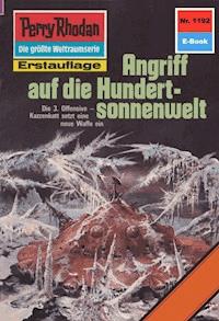 Perry Rhodan 1192: Angriff auf die Hundertsonnenwelt - Arndt Ellmer - ebook