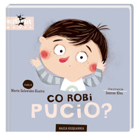 Co robi Pucio? - Marta Galewska-Kustra - książka