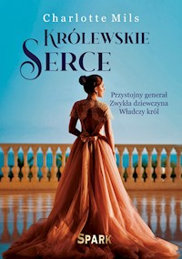 Królewskie serce - Charlotte Mils,  - ebook + książka