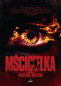 Mścicielka - Olczyk Paulina - ebook + książka