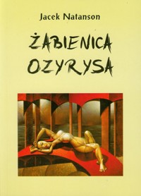 Żabienica Ozyrysa - Natanson Jacek - książka
