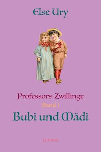 Professors Zwillinge Bubi und Mädi - Else Ury - ebook