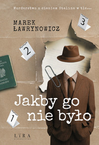 Jakby go nie było - Marek Ławrynowicz - ebook + książka