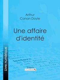 Une affaire d'identité - Ligaran - ebook
