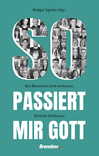 So passiert mir Gott -  - ebook