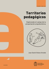 Territorios pedagógicos - Juan David Chávez - ebook