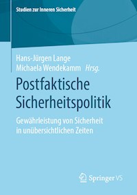 Postfaktische Sicherheitspolitik -  - ebook