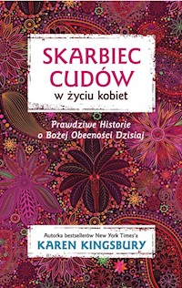 Skarbiec cudów w życiu kobiet - Karen Kingsbury - ebook + książka