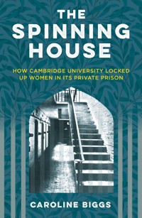 The Spinning House - Caroline Biggs - ebook