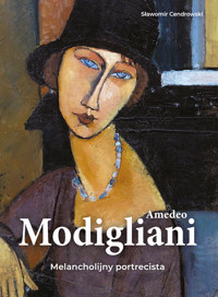 Amedeo Modigliani. Melancholijny portrecista - Sławomir Cendrowski - książka