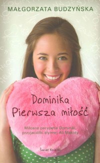 Dominika pierwsza miłość - Małgorzata Budzyńska - ebook