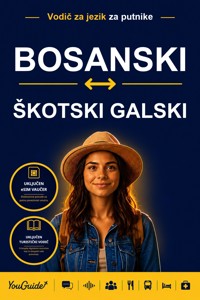 The Language Guide for Travelers - Bosnian to Scottish Gaelic - YouGuide - ebook