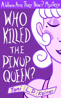 Who Killed the Pinup Queen? - Toni L. P. Kelner - ebook