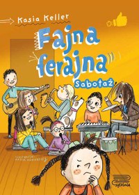 Sabotaż. Fajna ferajna. Tom 3 - Kasia Keller - książka