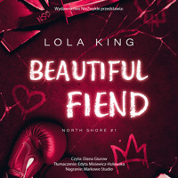 Beautiful Fiend - King Lola - ebook + audiobook + książka