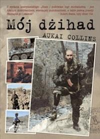 Mój dżihad - Collins Aukai - ebook + książka