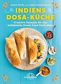Indiens Dosa-Küche - Nash Patel - ebook