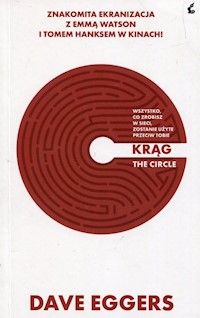 Krąg - Dave Eggers - książka