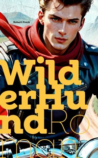 Wilder Hund - Robert Preck - ebook