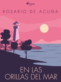 En las orillas del mar - Rosario de Acuña - ebook