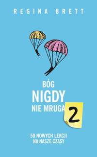 Bóg nigdy nie mruga 2 - Regina Brett - ebook + audiobook + książka