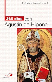 365 días con Agustín de Hipona - José María Fernández Lucio - ebook