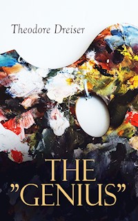 The "Genius" - Theodore Dreiser - ebook