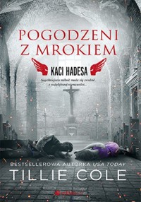 Pogodzeni z mrokiem. Kaci Hadesa - Cole Tillie - ebook + książka