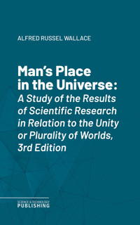 Man's Place in the Universe - Alfred Russel Wallace - ebook