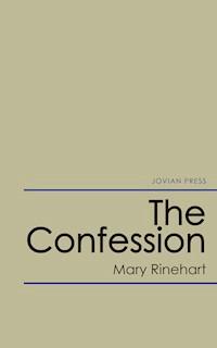 The Confession - Mary Rinehart - ebook