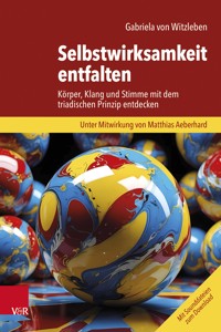 Selbstwirksamkeit entfalten - Gabriela von Witzleben - ebook