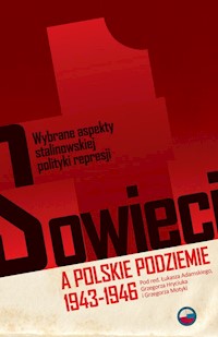 Sowieci a polskie podziemie 1943-1946 -  - książka