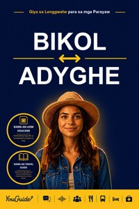The Language Guide for Travelers - Bikol to Adyghe - YouGuide - ebook