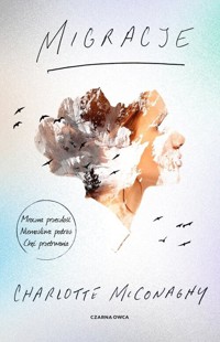 Migracje - McConaghy Charlotte - ebook + książka