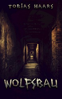 Wolfsbau - Tobias Haars - ebook