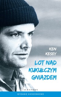 Lot nad kukułczym gniazdem (wydanie pocketowe) - Ken Kesey - książka