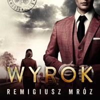 Wyrok - Remigiusz Mróz - ebook + audiobook + książka